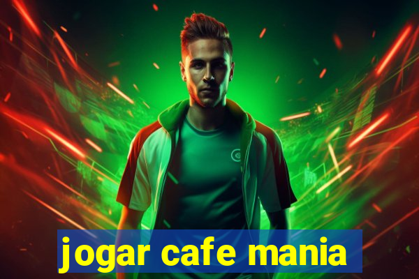 jogar cafe mania